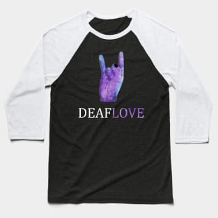 Deaf Love The Sign Associated With American Sign Language Baseball T-Shirt